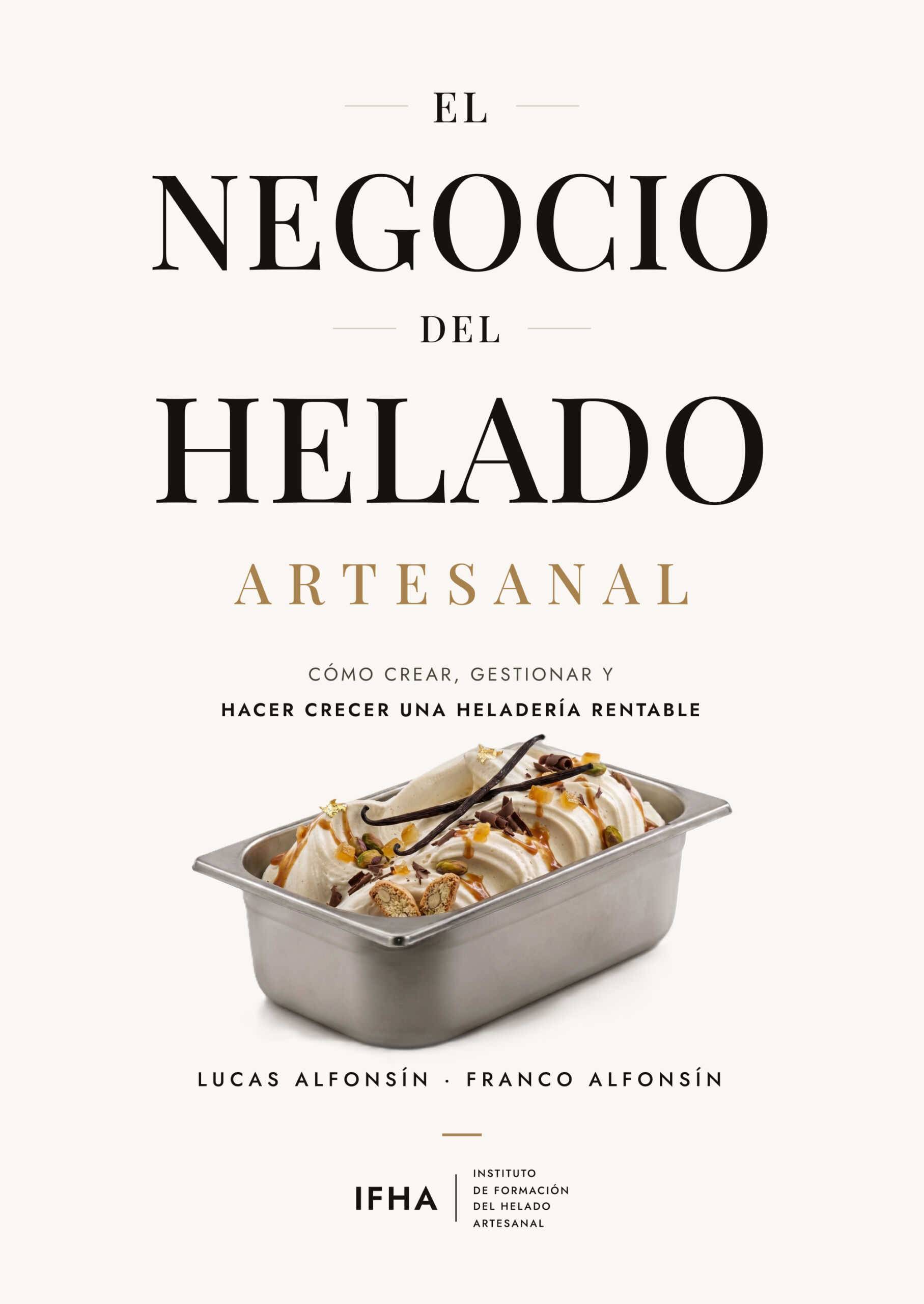Portada del libro El negocio del helado artesanal de Lucas y Franco Alfonsin