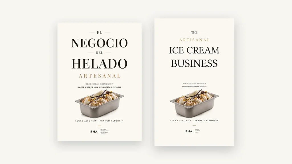 Las dos ediciones del libro de IFHA lado a lado: «El negocio del helado artesanal» en español y «The Artisanal Ice Cream Business» en inglés