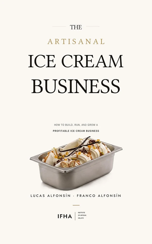 Tapa de «The Artisanal Ice Cream Business», la edición en inglés del libro de Lucas y Franco Alfonsin sobre el negocio de la heladería artesanal